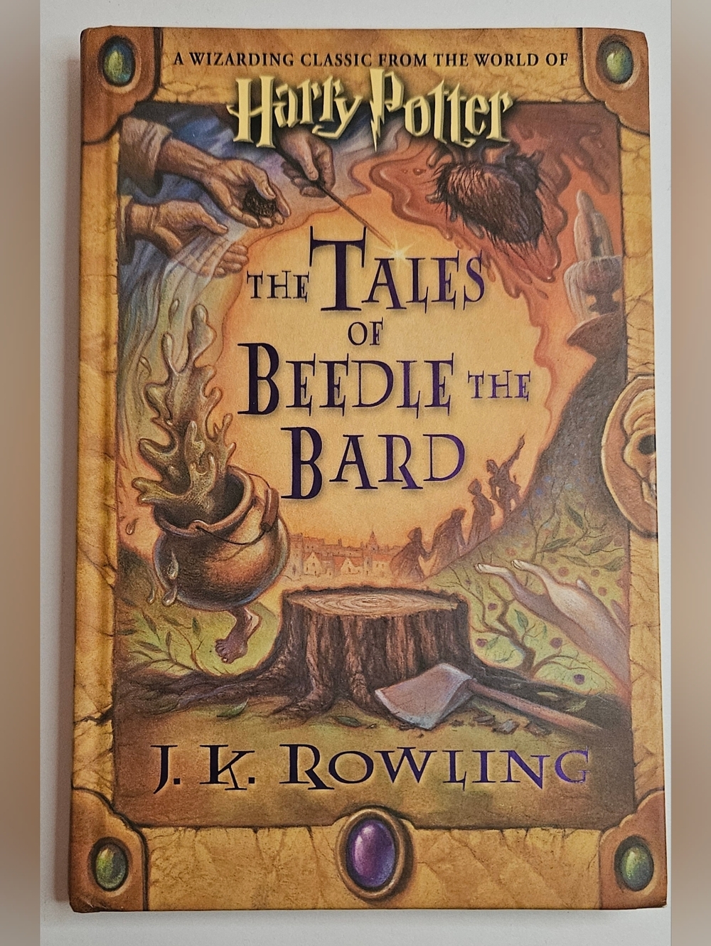 Harry Potter The Tales Of Beedle The Bard - Rowling - 1st Edition